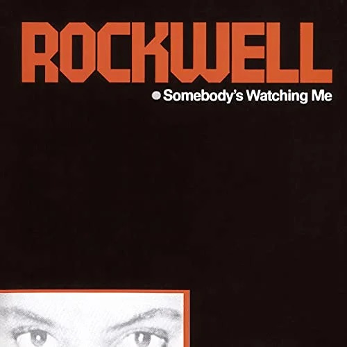 Rockwell - Somebodys Watching Me