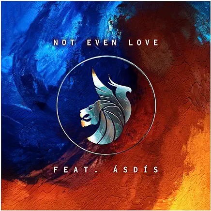 Seven Lions - Not Even Love