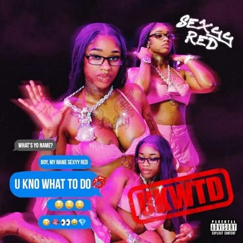 Sexyy Red - U Kno What To Do (UKWTD)