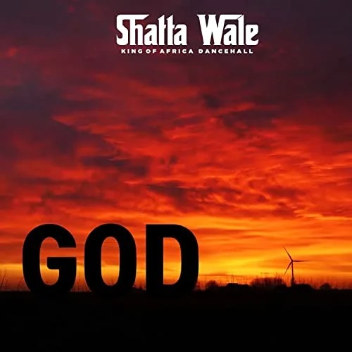 Shatta Wale - On God