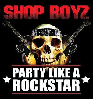 Shop Boyz - Party Like A Rockstar