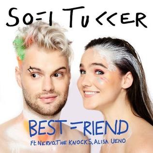 Sofi Tukker - Best Friend