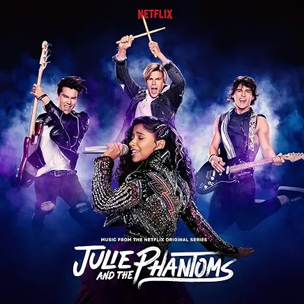 Julie and the Phantoms