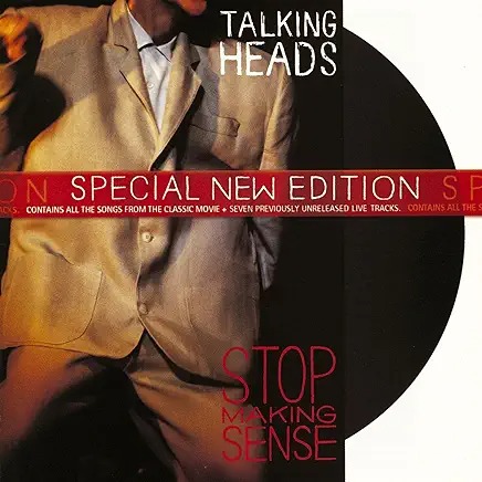 Stop Making Sense (Talking Heads)