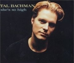 Tal Bachman - Shes So High