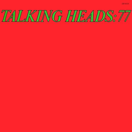 Talking Heads: 77