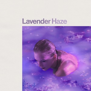 Taylor Swift - Lavender Haze