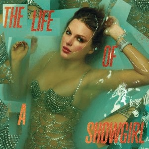 Taylor Swift - The Life of a Showgirl