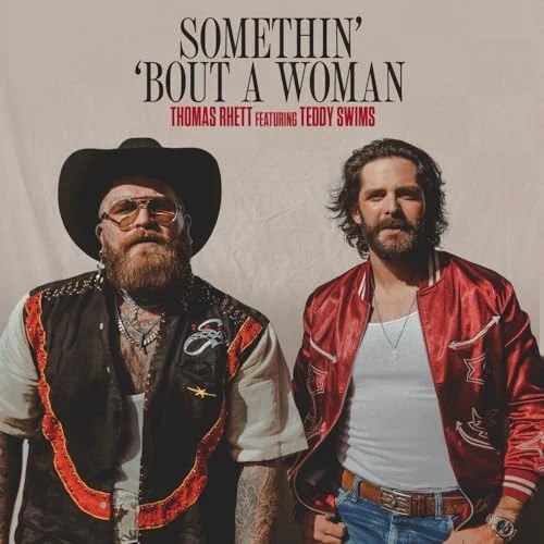 Thomas Rhett - Somethin' 'Bout A Woman