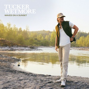 Tucker Wetmore - When I Ain't Lookin'