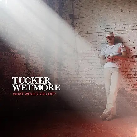 Tucker Wetmore - Wine Into Whiskey