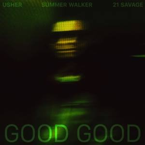 Usher - Good Good