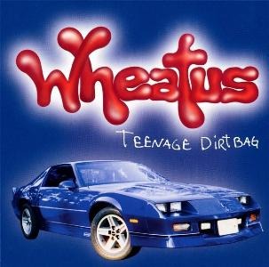 Wheatus - A Little Respect