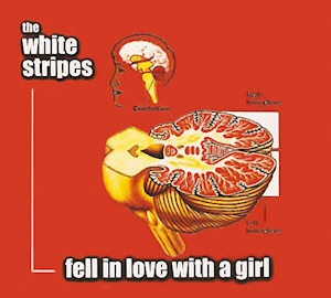 The White Stripes - Fell In Love With A Girl