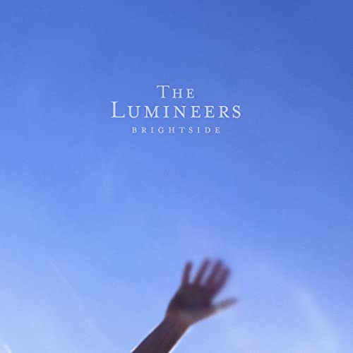 The Lumineers - Where The Skies Are Blue