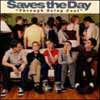 Saves the Day - Ups & Downs