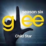 Glee: Child Star