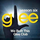 Glee: We Built This Glee Club